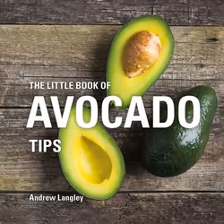 ISBN The Little Book of Avocado Tips, Anglais, Couverture rigide, 112 pages