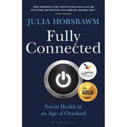 ISBN Fully Connected (Social Health in an Age of Overload)