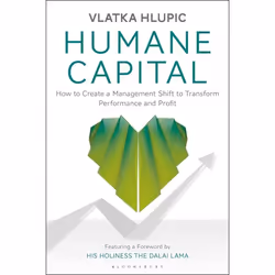 ISBN Humane Capital (How to Create a Management Shift to Transform Performance and Profit), Anglais, Couverture rigide, 320 p ...