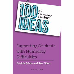 ISBN 100 Ideas for Secondary Teachers: Supporting Students with Numeracy Difficulties, Anglais, Livre broché, 176 pages
