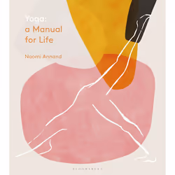 ISBN Yoga: A Manual for Life, Anglais, Couverture rigide, 224 pages