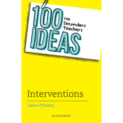 ISBN 100 Ideas for Secondary Teachers: Interventions