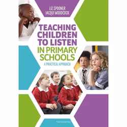 ISBN Teaching Children to Listen in Primary Schools (A practical approach), Anglais, Livre broché, 120 pages