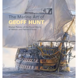ISBN The Marine Art of Geoff Hunt (Master Painter of the Naval World of Nelson and Patrick O'Brian), Anglais, Livre broché, 1 ...