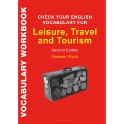ISBN Check Your English Vocabulary for Leisure, Travel and Tourism