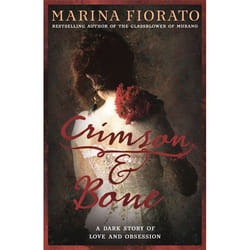 Hachette UK Crimson and Bone: a dark and gripping tale of love and obsession