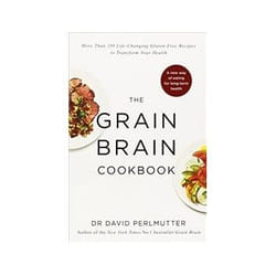 ISBN Grain Brain Cookbook: More Than 150 Life-Changing Gluten-Free Recipes to Transform Your Health livre Santé, esprit et corps Anglais