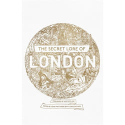 Hachette UK The Secret Lore of London
