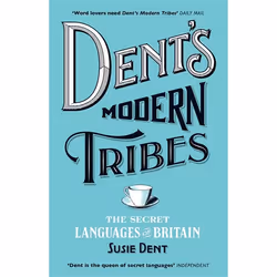 Hachette UK Dent's Modern Tribes, Anglais, Livre broché, 336 pages