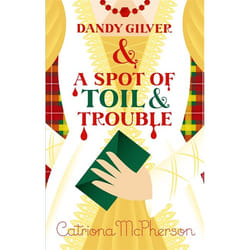 Hachette UK Dandy Gilver and a Spot of Toil and Trouble
