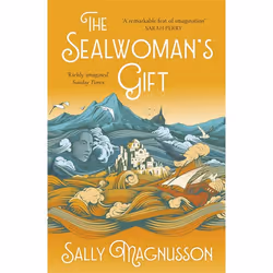 Hachette UK The Sealwoman's Gift, Anglais, Livre broché, 384 pages