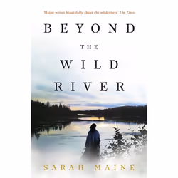 Hachette UK Beyond the Wild River, Anglais, Livre broché, 336 pages