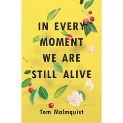 Hachette UK In Every Moment We Are Still Alive