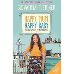 Hachette UK Happy Mum, Happy Baby, Anglais, Livre broché, 384 pages