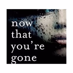 ISBN Now That You're Gone, Thrillers, Anglais, Livre broché, 304 pages