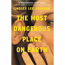 Hachette UK The Most Dangerous Place on Earth: If you liked Thirteen Reasons Why, you'll love this, Anglais, Livre broché, 28 ...