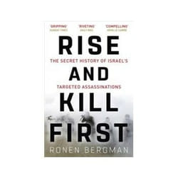 ISBN Rise And Kill First: The Secret History Of Israel's Targeted Assassinations livre politique Anglais