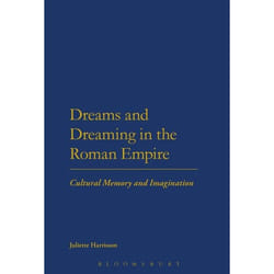 ISBN Dreams and Dreaming in the Roman Empire (Cultural Memory and Imagination)