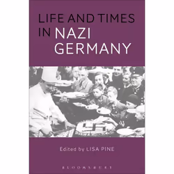 ISBN Life and Times in Nazi Germany, Anglais, Livre broché, 328 pages