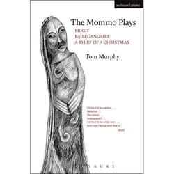 ISBN The Mommo Plays (Brigit; Bailegangaire; A Thief of a Christmas)