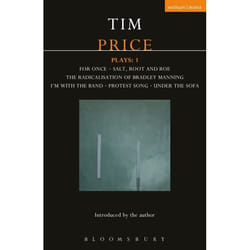 ISBN Tim Price Plays: 1 (For Once; Salt, Root and Roe; The Radicalisation of Bradley Manning; I'm With the Band; Protest Song; Under the Sofa) livre Roman contemporain Anglais