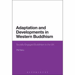 ISBN Adaptation and Developments in Western Buddhism (Socially Engaged Buddhism in the UK), Anglais, Livre broché, 288 pages