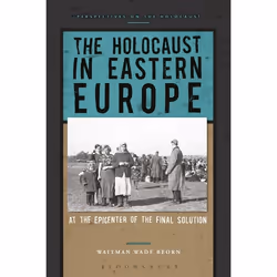ISBN The Holocaust in Eastern Europe (At the Epicenter of the Final Solution), Anglais, Livre broché, 360 pages