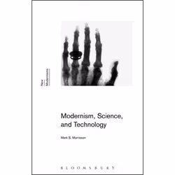 ISBN Modernism, Science, and Technology, Anglais, Couverture rigide, 192 pages