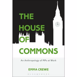 ISBN The House of Commons (An Anthropology of MPs at Work), Anglais, Couverture rigide, 246 pages