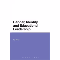 ISBN Gender, Identity and Educational Leadership, Anglais, Livre broché, 224 pages