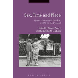 ISBN Sex, Time and Place (Queer Histories of London, c.1850 to the Present) livre Anglais Couverture rigide 320 pages