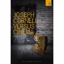 ISBN Joseph Cornell Versus Cinema, Anglais, Livre broché, 144 pages