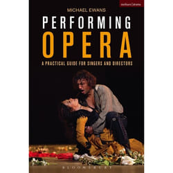 ISBN Performing Opera (A Practical Guide for Singers and Directors)