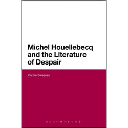 ISBN Michel Houellebecq and the Literature of Despair