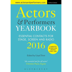 ISBN Actors and Performers Yearbook 2016 (Essential Contacts for Stage, Screen and Radio)