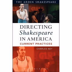 ISBN Directing Shakespeare in America (Current Practices), Anglais, Livre broché, 376 pages