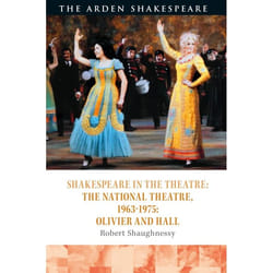 ISBN Shakespeare in the Theatre: The National Theatre, 1963–1975 (Olivier and Hall) livre Théatre Anglais Couverture rigide
