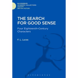 ISBN The Search for Good Sense (Four Eighteenth-Century Characters: Johnson, Chesterfield, Boswell and Goldsmith), Anglais, C ...