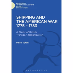 ISBN Shipping and the American War 1775-83 (A Study of British Transport Organization), Anglais, Couverture rigide, 304 pages