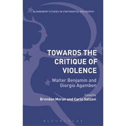 ISBN Towards the Critique of Violence (Walter Benjamin and Giorgio Agamben) livre philosophie Anglais
