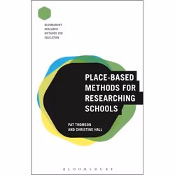 ISBN Place-Based Methods for Researching Schools, Education, Anglais, Livre broché, 296 pages
