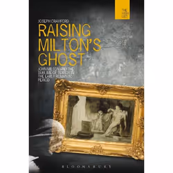 ISBN Raising Milton's Ghost (John Milton and the Sublime of Terror in the Early Romantic Period), Anglais, Livre broché, 272 ...