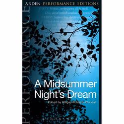 ISBN A Midsummer Night's Dream: Arden Performance Editions, Théatre, Anglais, Livre broché, 264 pages