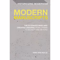 ISBN Modern Manuscripts (The Extended Mind and Creative Undoing from Darwin to Beckett and Beyond), Anglais, Livre broché, 24 ...