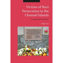 ISBN Victims of Nazi Persecution in the Channel Islands (A Legitimate Heritage?) livre Anglais Couverture rigide 336 pages