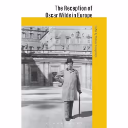 ISBN The Reception of Oscar Wilde in Europe, Littérature, Anglais, Livre broché, 490 pages