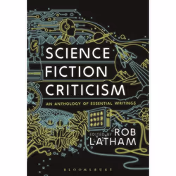 ISBN Science Fiction Criticism (An Anthology of Essential Writings), Anglais, Livre broché, 592 pages
