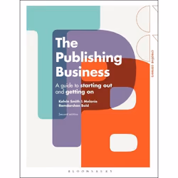 ISBN The Publishing Business (A Guide to Starting Out and Getting On), Anglais, Livre broché, 240 pages