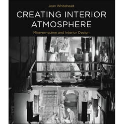 ISBN Creating Interior Atmosphere (Mise-en-scène and Interior Design)