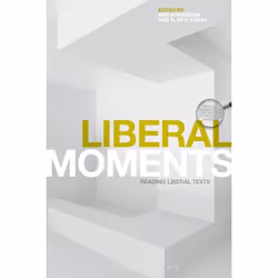 ISBN Liberal Moments (Reading Liberal Texts), histoire, Anglais, Couverture rigide, 240 pages